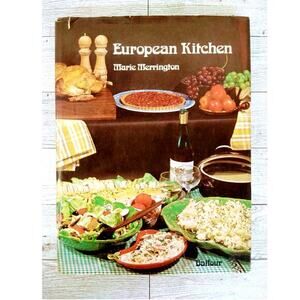European Kitchen by Marie Merrington Vintage 1974 Hardcover Cookbook 1st Edition